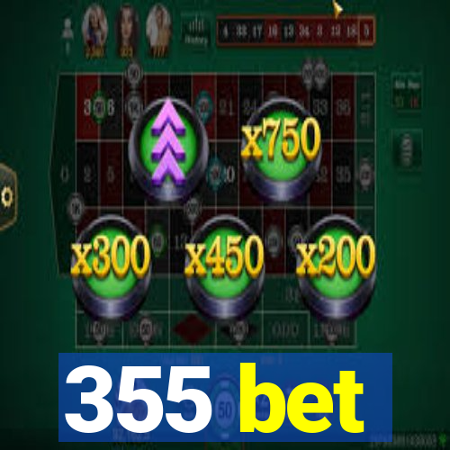 355 bet